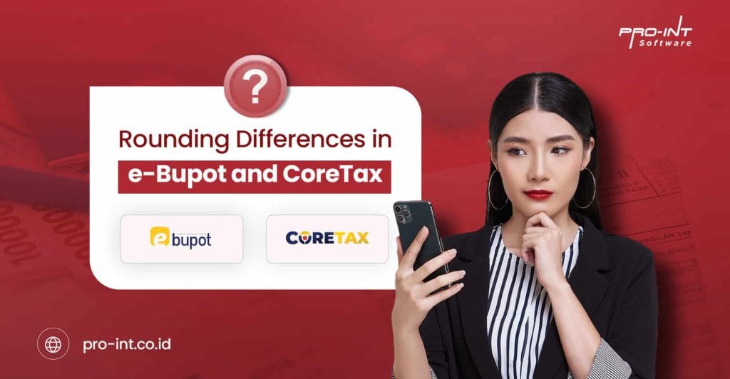 Comparison of e Bupot and CoreTax for tax reporting and compliance in Indonesia