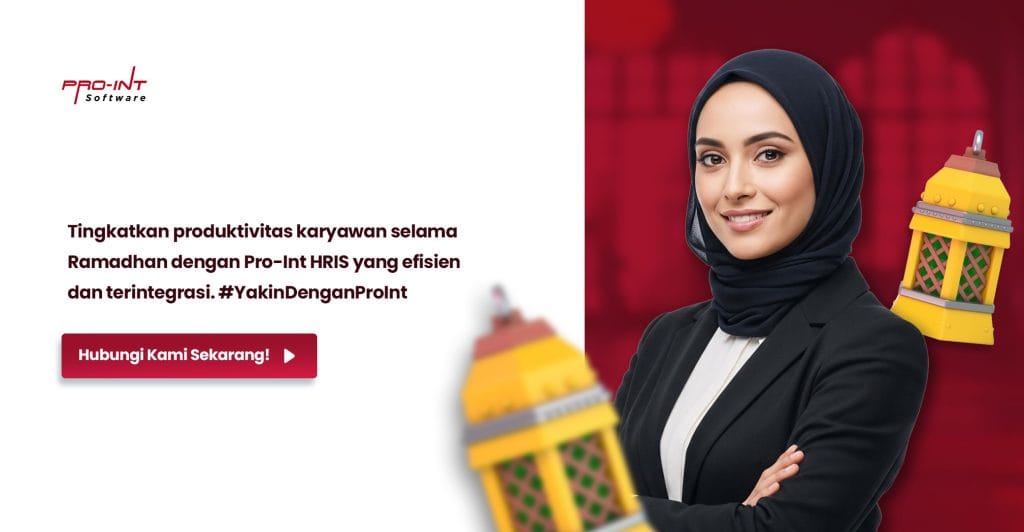 Tingkatkan produktvitas karyawan selama Ramadhan dengan Pro Int HRIS yang efisien dan terintegrasi