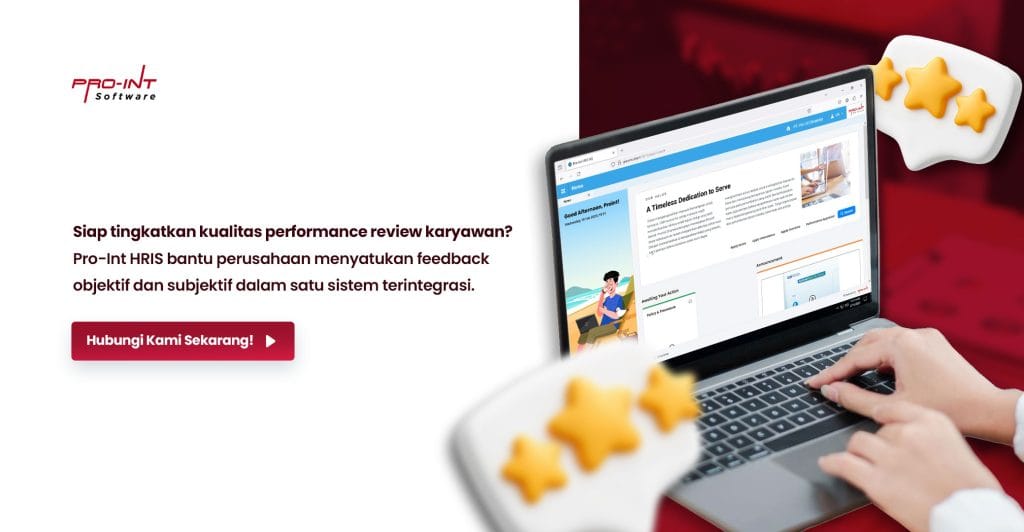 Tingkatkan kualitas performance review perusahaan Anda dengan Pro Int HRIS