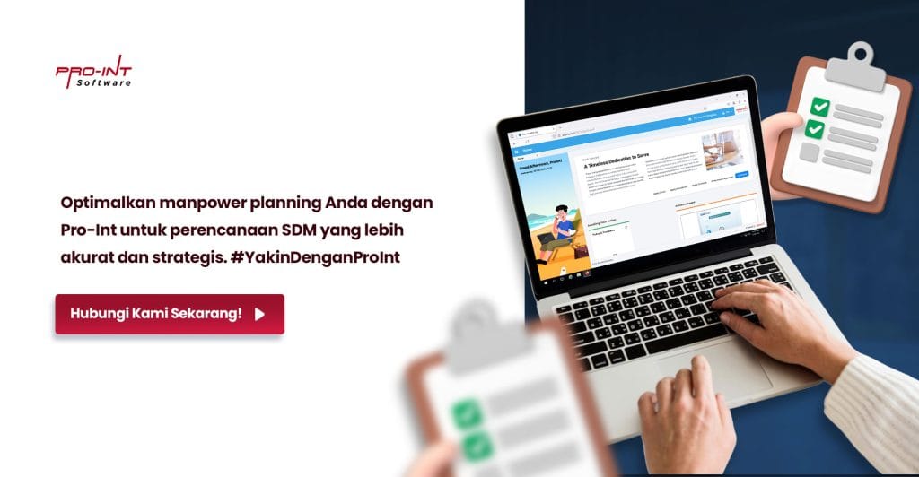 Optimalkan manpower planning dengan Pro Int HRIS