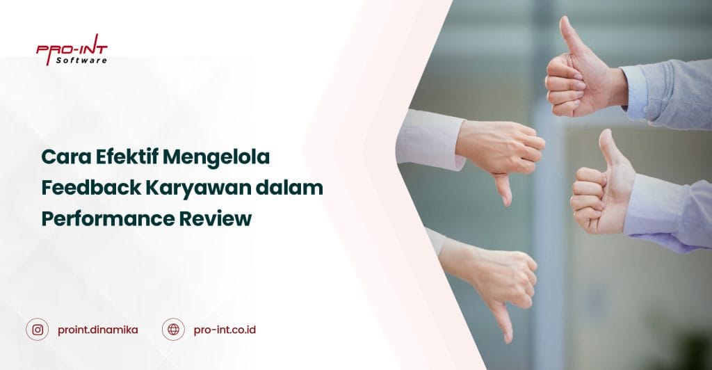 Cara Efektif Mengelola Feedback Karyawan dalam Performance Review