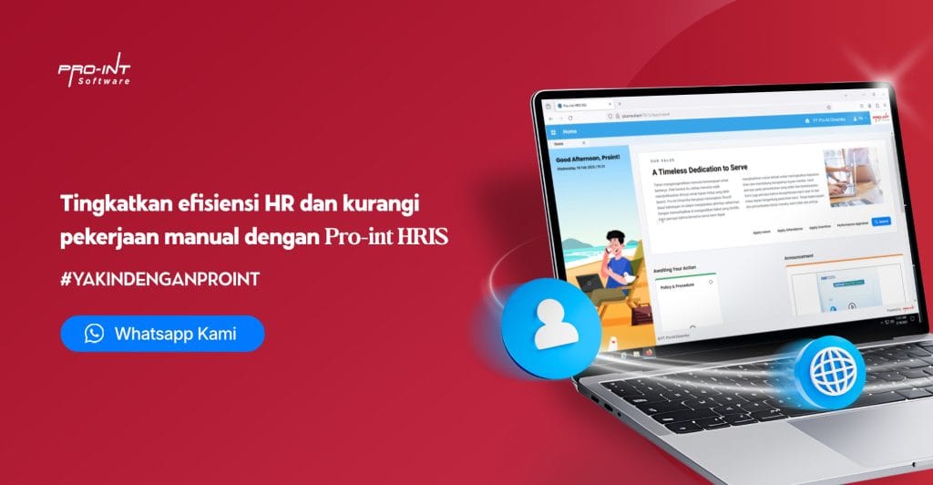 Pro Int HRIS membantu perusahaan membangun proses HR yang lebih terintegrasi dan efisien