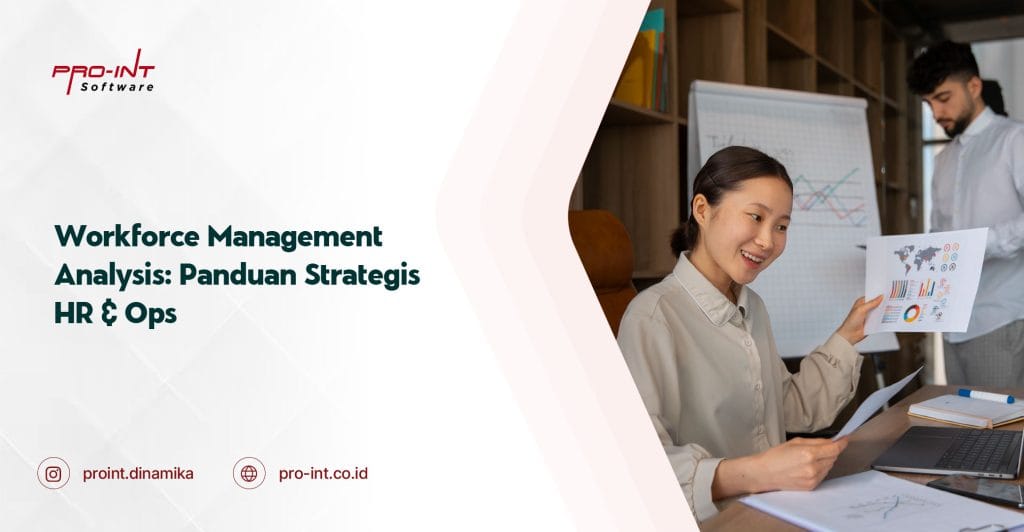 Optimize Your Business with Workforce Management Analysis Kunci Efisiensi SDM di Era Digital