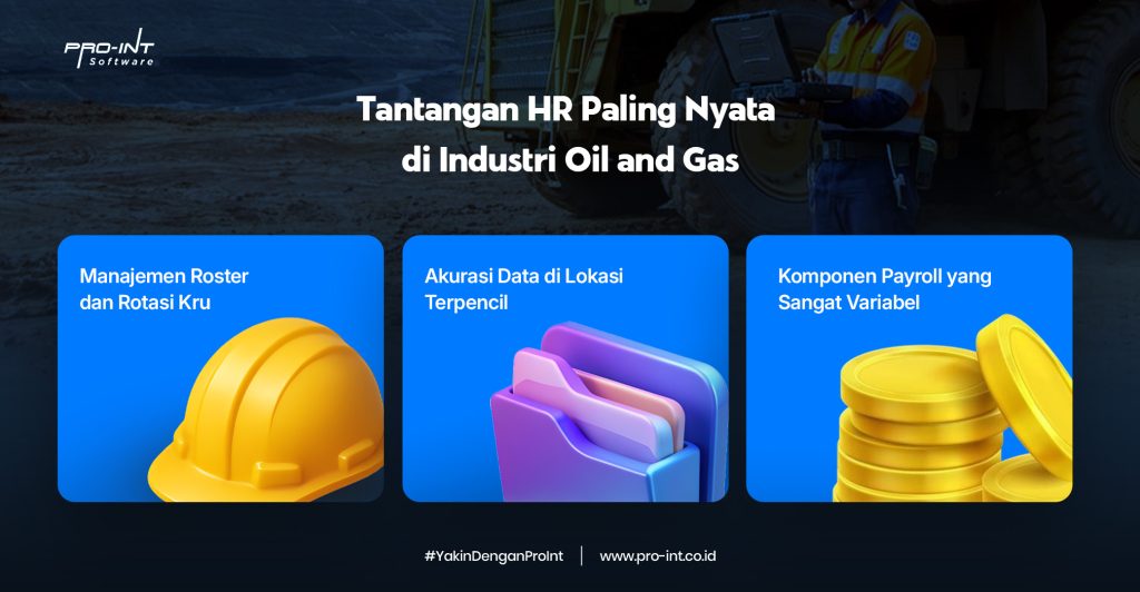 Pro-Int HRIS - Pro-Int Software Tantangan HR Paling Nyata di Industri Oil and Gas | Pro Int HRIS