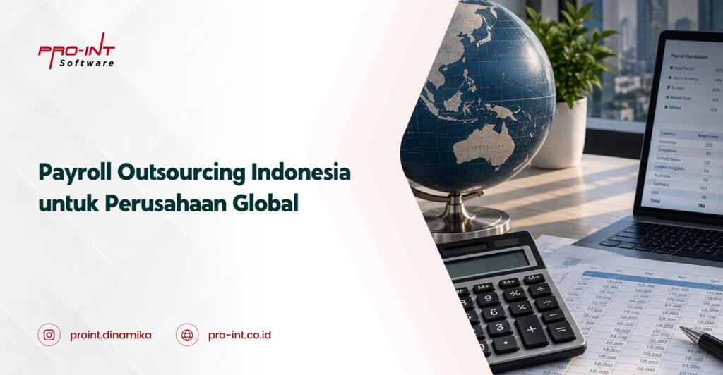 Payroll Outsourcing Indonesia: Solusi Payroll untuk Perusahaan Global